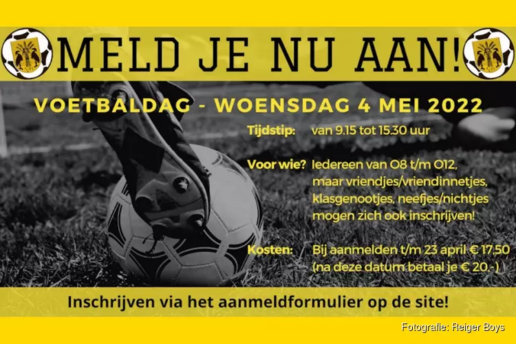 Kom je ook op woensdag 4 mei naar de voetbaldag bij Reiger Boys?